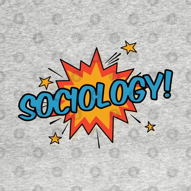 Sociology! by orlumbustheseller